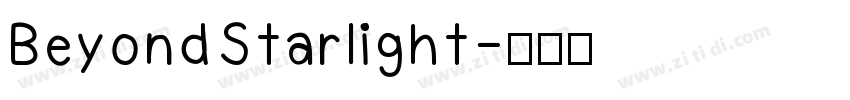 Beyond Starlight字体转换